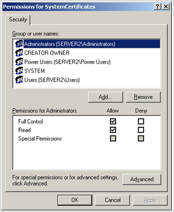 Security tab of Permissions for SystemCertificates dialog box with Administrators group selected in the Group or user names section and where you can set various permissions